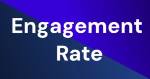 Engagement Rate Nədir və Niyə Vacibdir?
