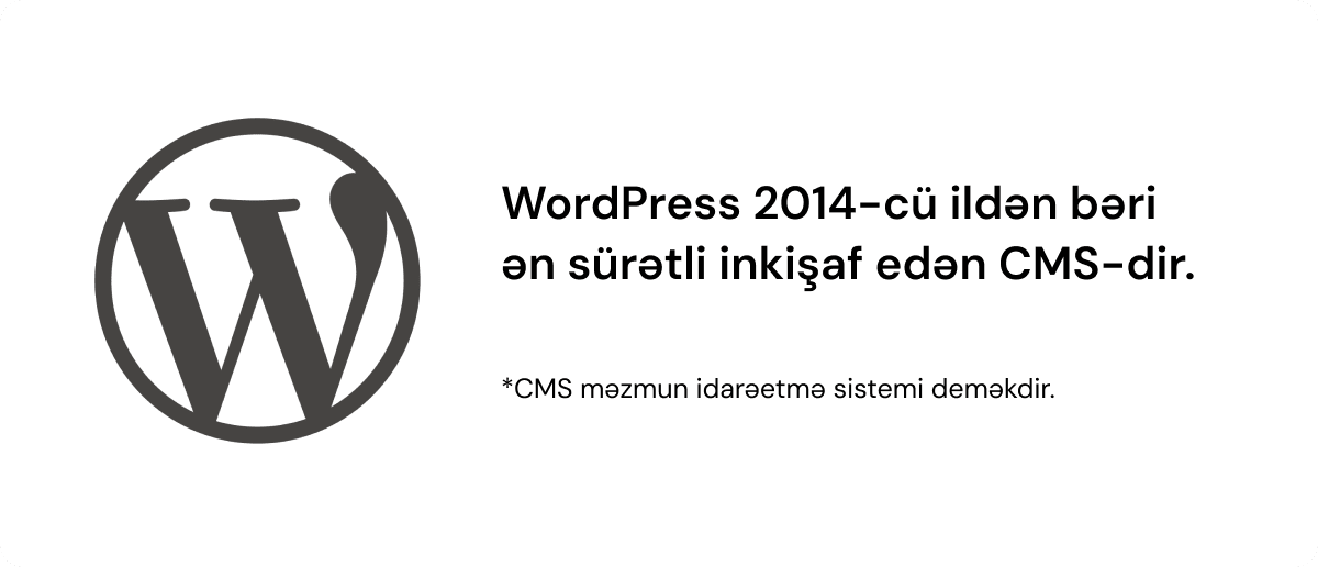 WordPress 2014-cü ildən bəri ən sürətlə inkişaf edən məzmun idarəetmə sistemi (CMS) olduğunu bildirən vizual